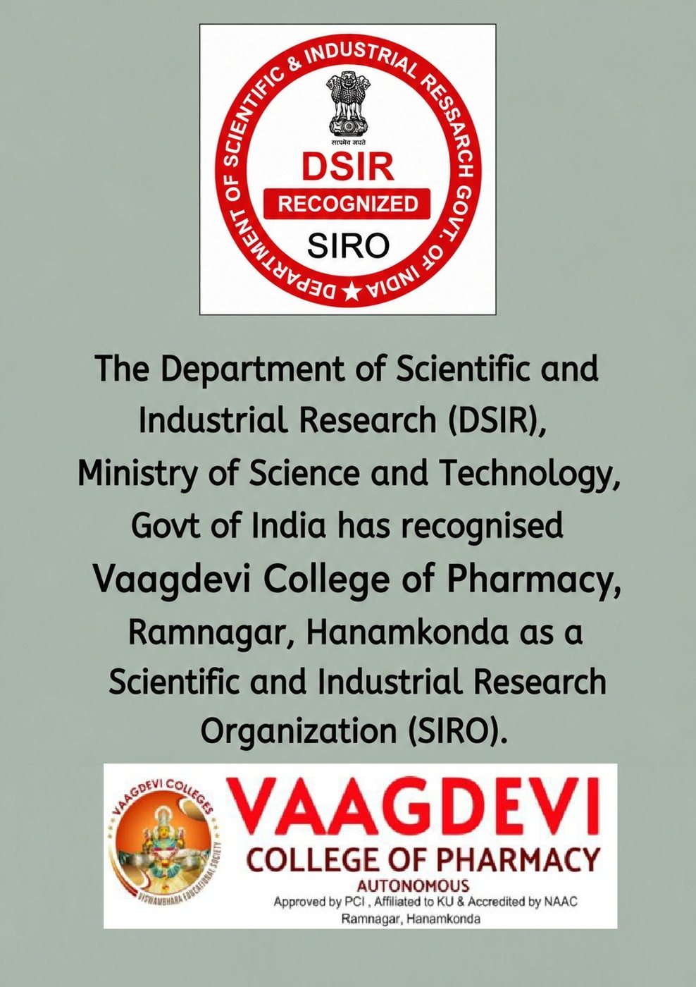 DSIR, Ministry of Science and Technology recognition of Vaagdevi College of Pharmacy as a SIRO